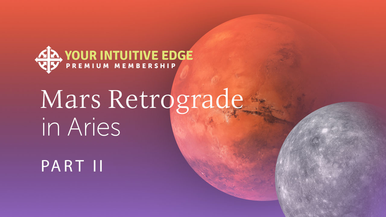 Mars & Mercury Retrograde Part II Mars & Mercury Retrograde Part II