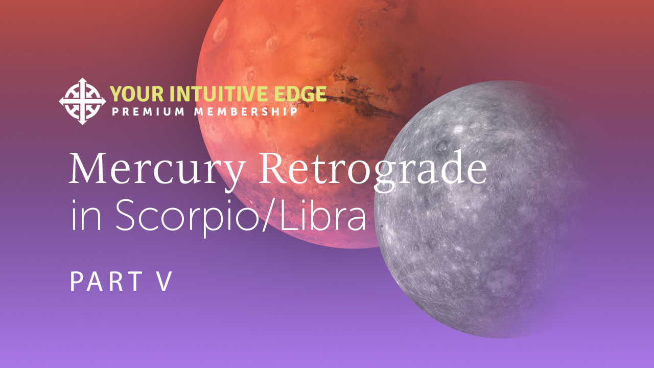 Mars & Mercury Retrograde Part V Mars & Mercury Retrograde Part V