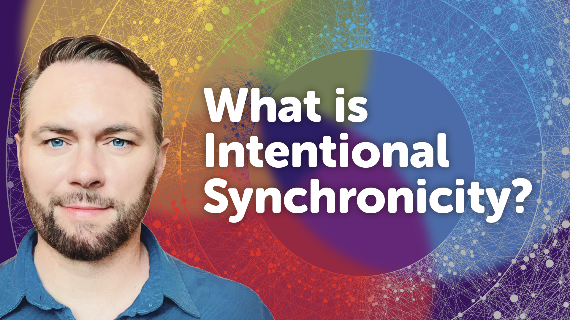 VIDEO – What is Intentional Synchronicity? VIDEO – What is Intentional Synchronicity?