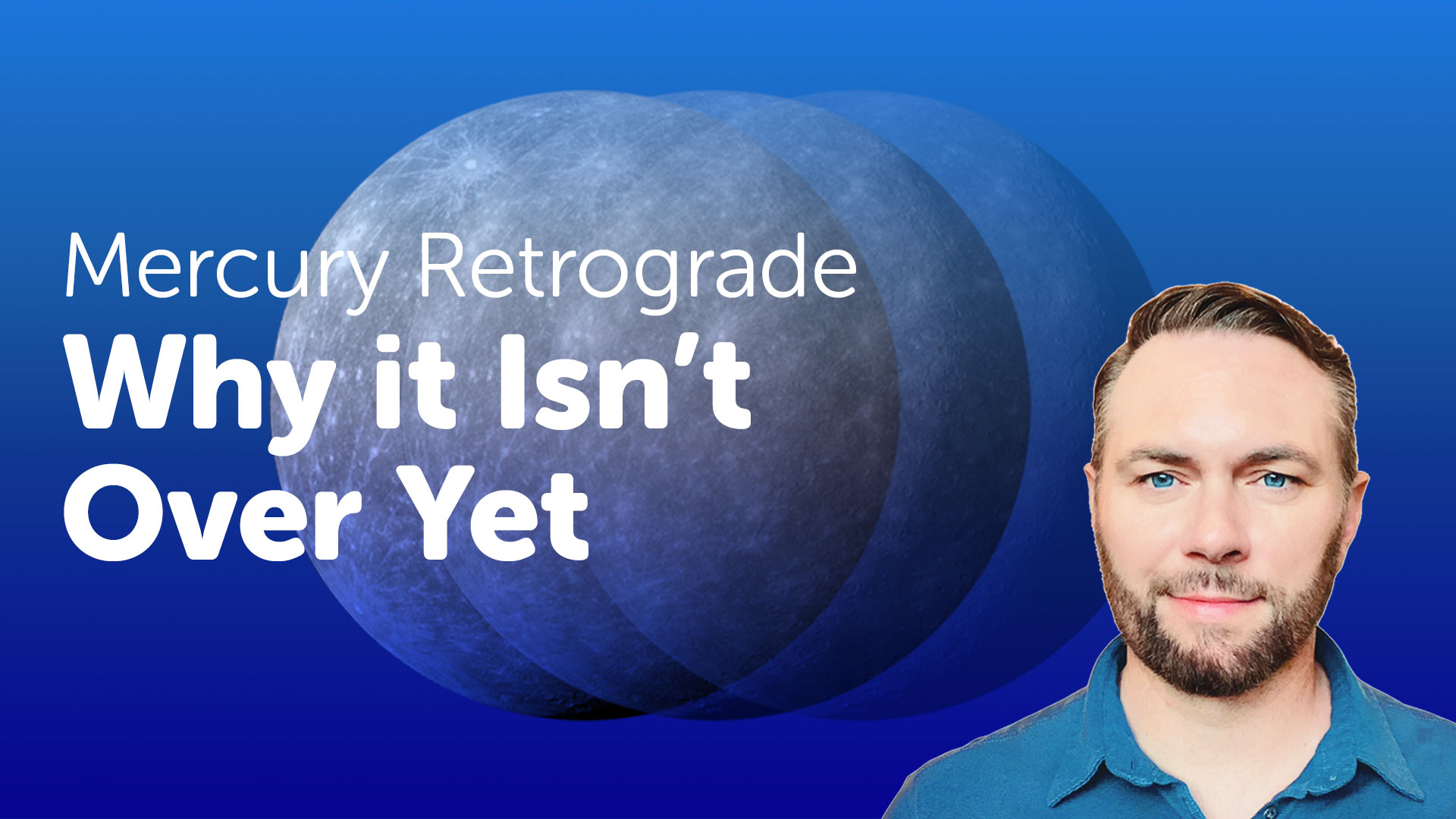 Video – Why the Mercury Retrograde (in Taurus) isn’t over yet… Video – Why the Mercury Retrograde (in Taurus) isn’t over yet…